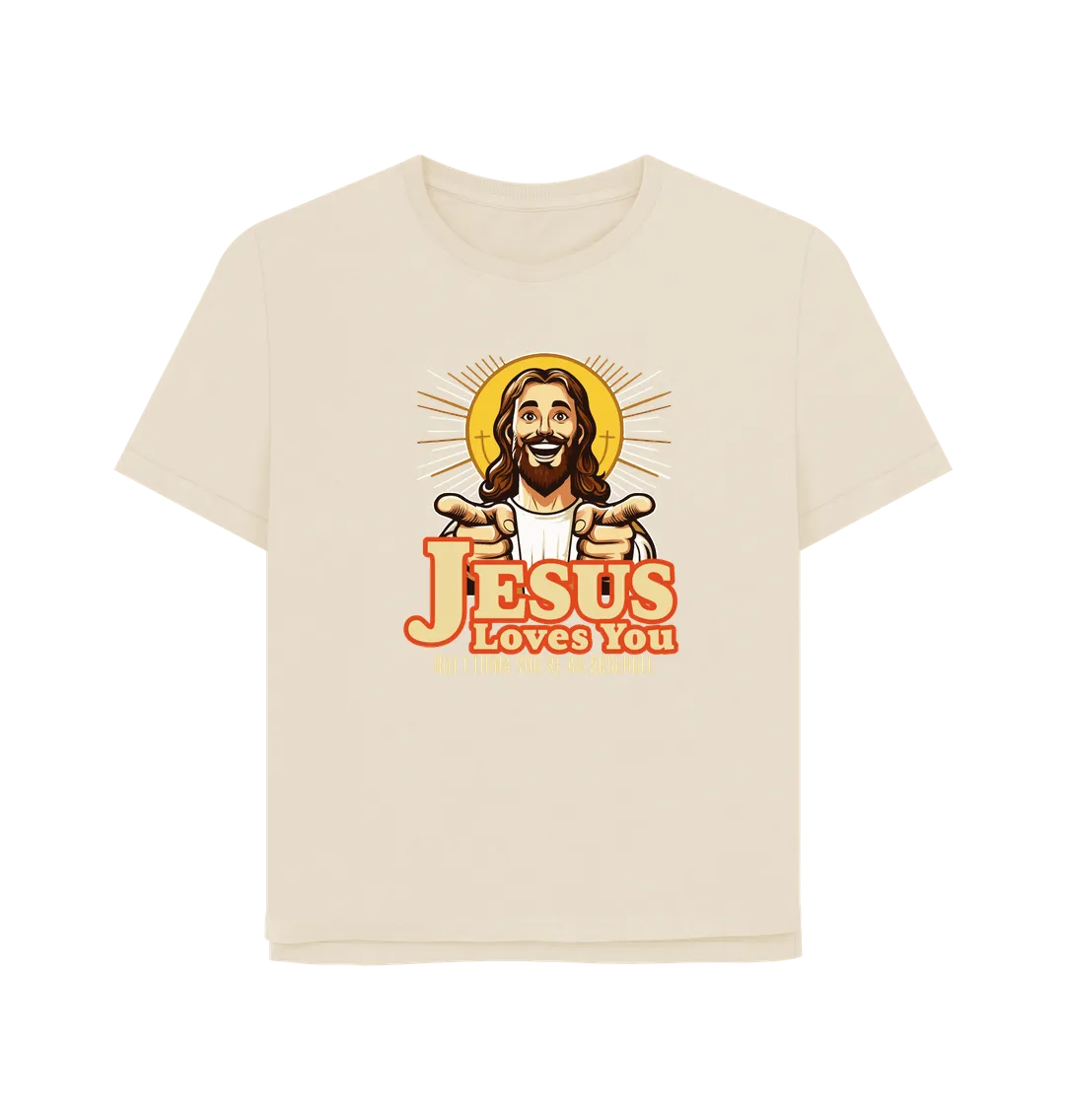 Jesus Loves You Women's Relaxed Fit T-shirt